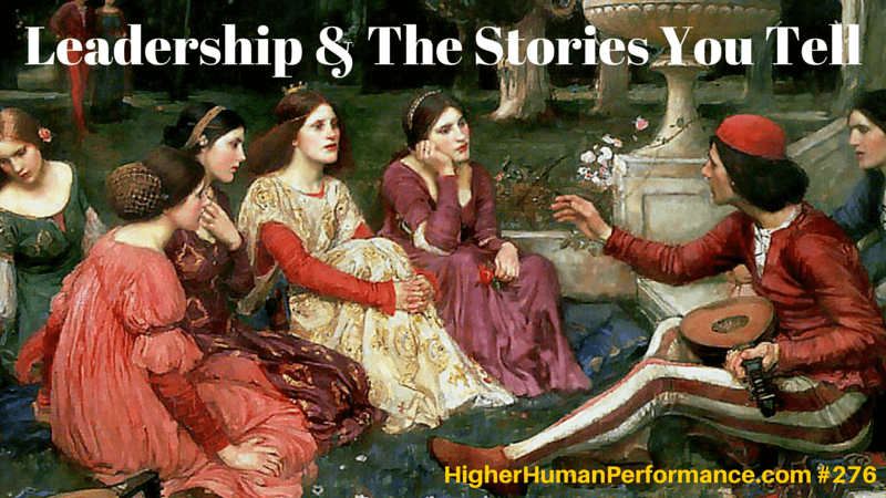 Leadership & The Stories You Tell