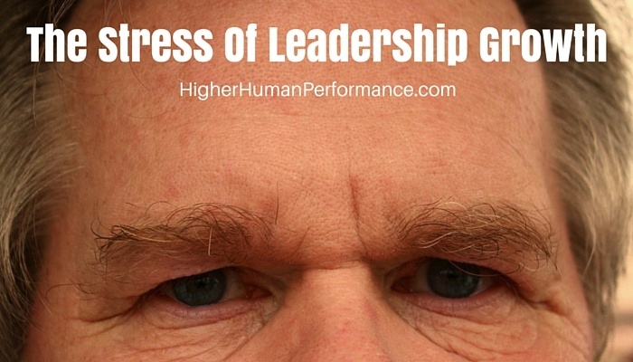 The Stress of Leadership Growth