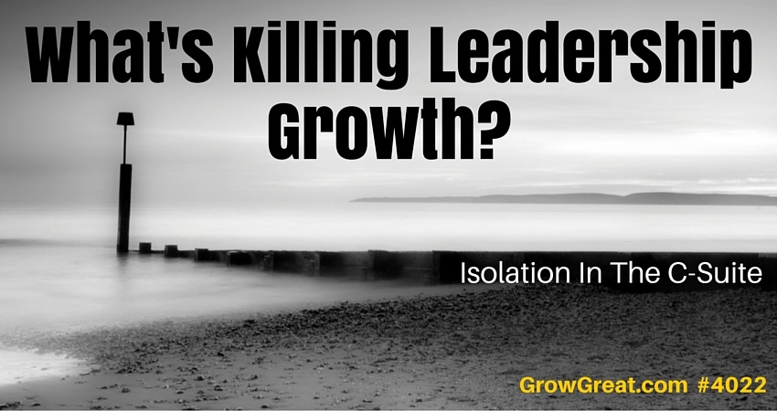 What's Killing Leadership Growth? #4022 - GROW GREAT