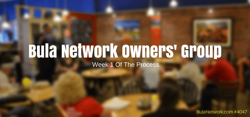 Bula Network Owners' Group: Week 1 Of The Process #4047 - BULA NETWORK