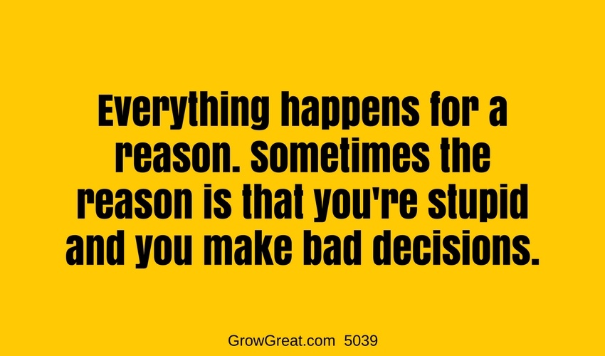 Even Smart Leaders Can Make Stupid Choices - 5039 - GROW GREAT PODCAST with Randy Cantrell