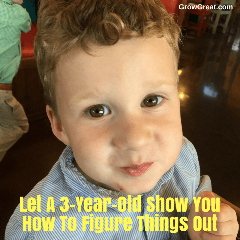 Let A 3-Year-Old Show You How To Figure Things Out