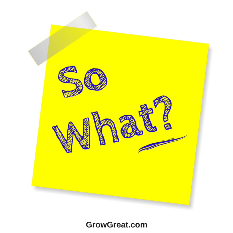 So What? 5052 - GROW GREAT