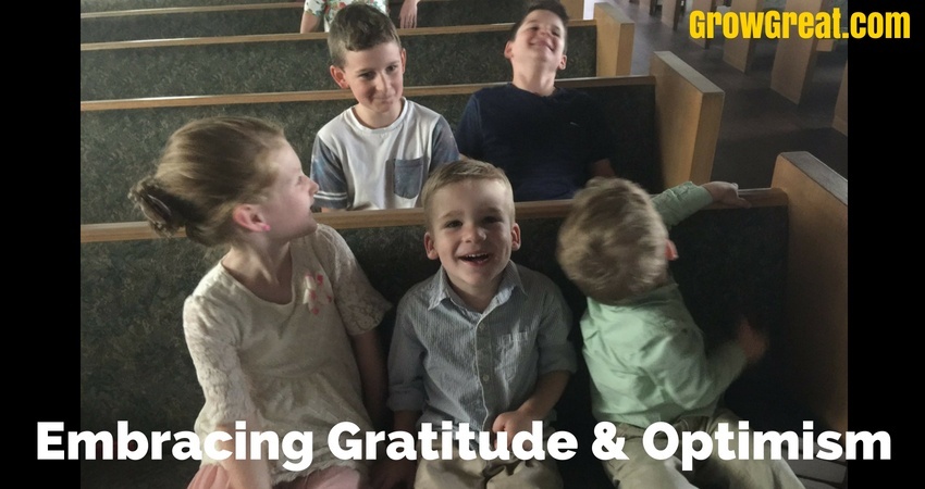 Embracing Gratitude & Optimism – Grow Great Small Business Daily Brief – July 5, 2018