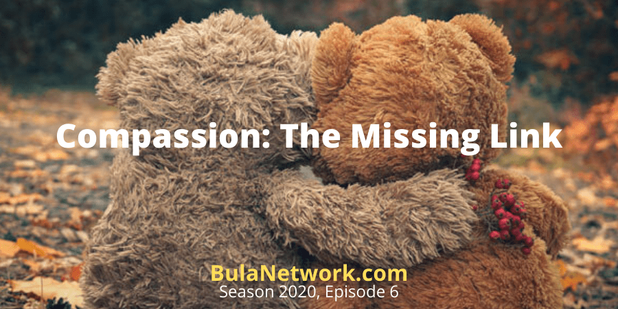 Compassion: The Missing Link – Season 2020, Episode 6