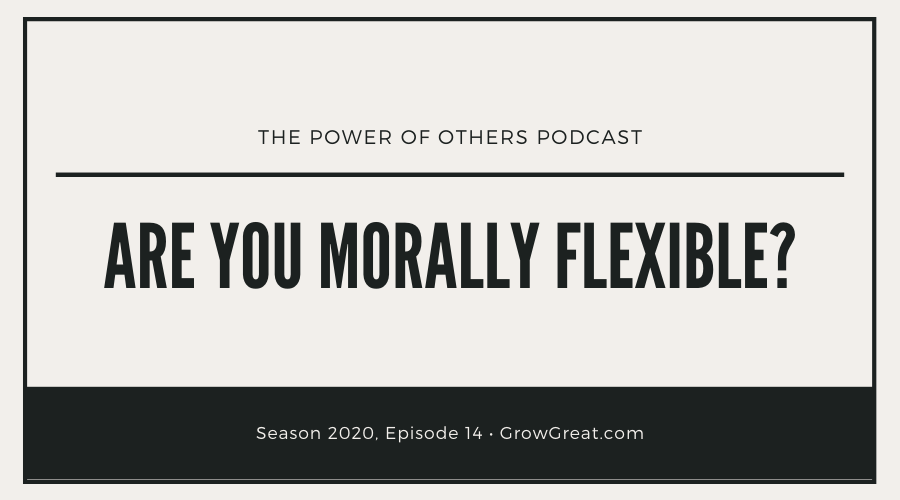 Are You Morally Flexible? – Season 2020, Episode 14