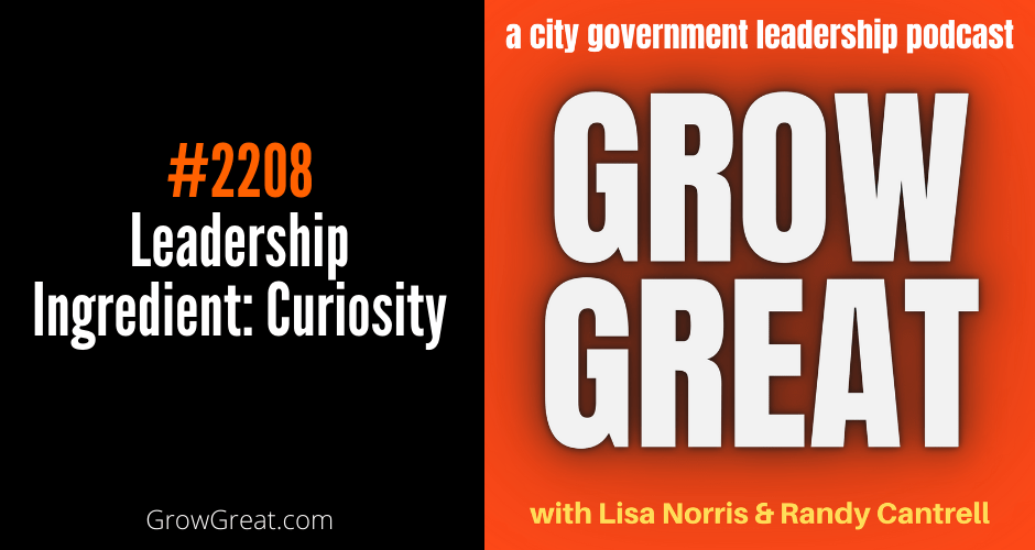 #2208 – Leadership Ingredient: Curiosity