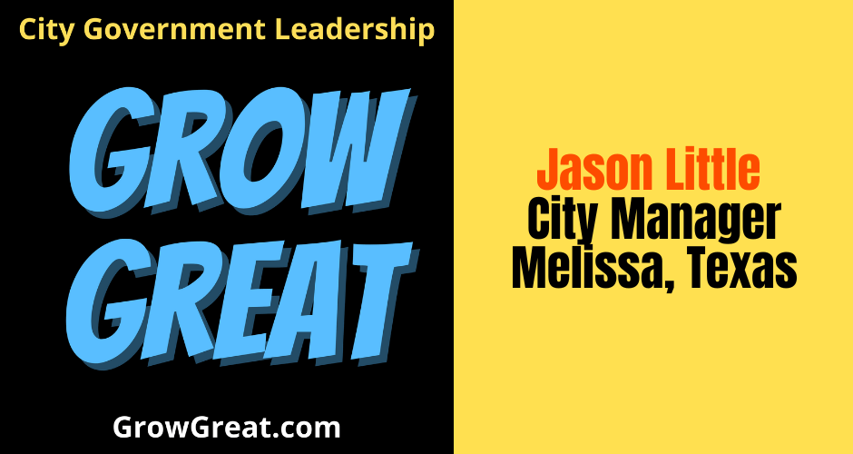 Jason Little: City Manager Melissa, Texas