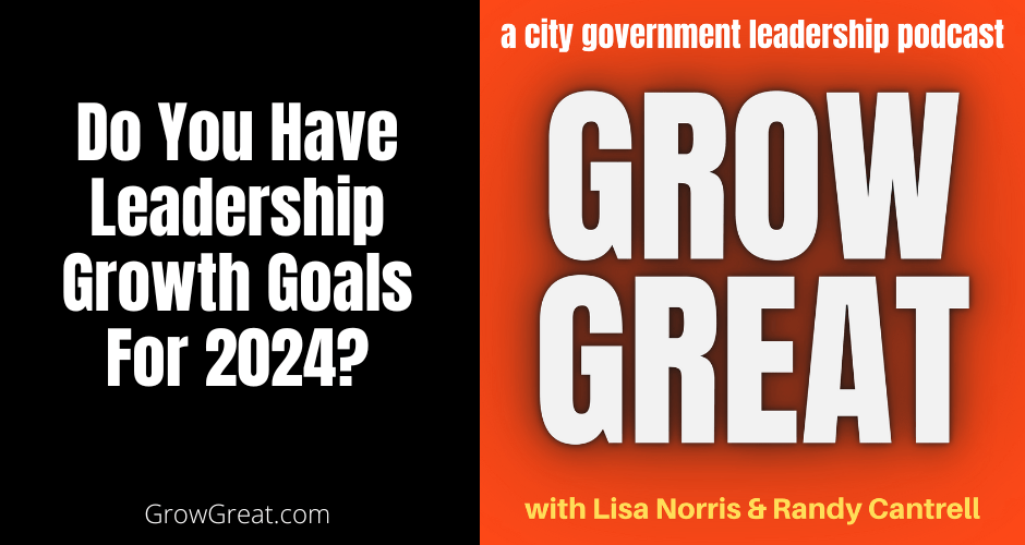 Do You Have Leadership Growth Goals For 2024?