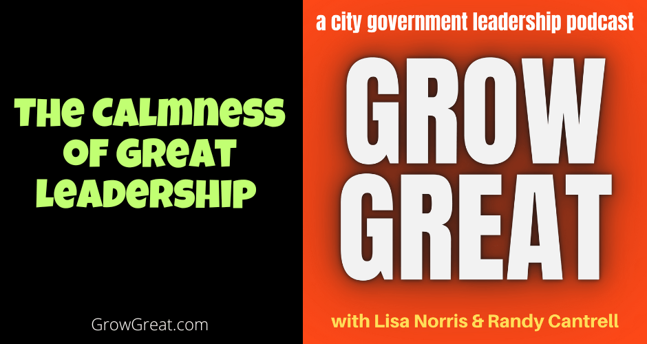 The Calmness of Great Leadership